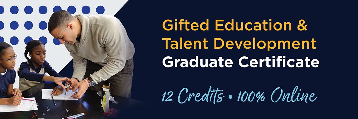 Gifted Education Online Graduate Certificate