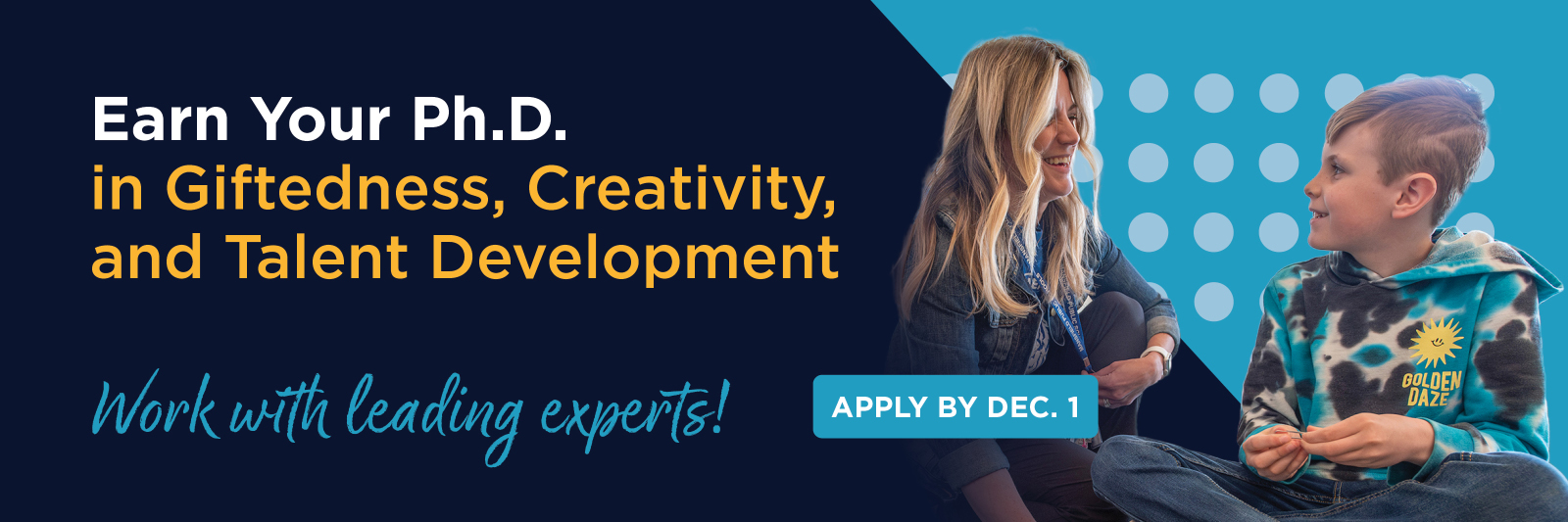 Earn Your PhD Banner Apply by December 1, 2026